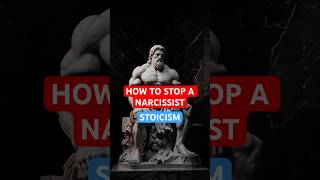 How to Stop a Narcissist 3 Stoic Tactics You Need to Know stoicism narcissist stoicwisdom [upl. by Nnael]