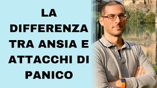 La differenza tra ansia e attacchi di panico [upl. by Allanson442]