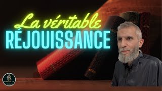 💠 La véritable réjouissance dans ce basmonde [upl. by Dwain]