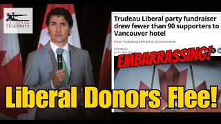 Donors are fleeing from Trudeaus Liberals Liberals look broke [upl. by Tabber]