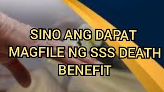 SSS DEATH BENEFIT SINO DAPAT MAGFILE NITO [upl. by Esteban]