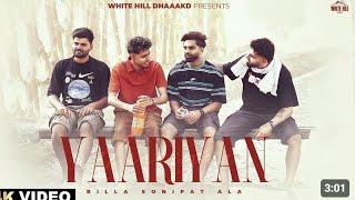 YAARIYAN Official Video Billa Sonipat Ala  Deepty  Latest Haryanvi Songs 2024  Haryanvi Gaana [upl. by Ofori]