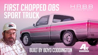 Boyd Coddington Built the First Chopped OBS Sport Truck [upl. by Ydroj]