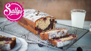 Marmorkuchen in der Kastenform mit Brombeeren  Sallys Classics  Sallys Welt [upl. by Yotal]