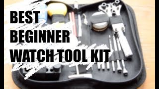 BEST BEGINNER WATCH TOOL KIT  Recommended Starter Watch Tool Kit for Modifying Watches [upl. by Vyky]