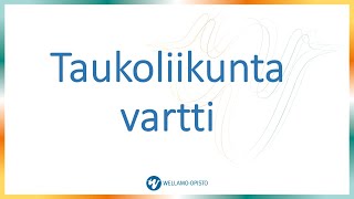 Wellamoopisto  Taukoliikunta vartti [upl. by Doi]