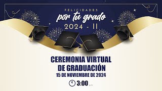 Ceremonia virtual de grados 2024 [upl. by Teews568]