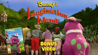 Barney’s Imagination Island  BONUS VIDEO  Taken from “Barney’s Imaginary Adventures” DVD [upl. by Linsk]