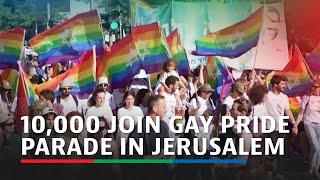 10000 join gay pride parade in Jerusalem  ABS CBN News [upl. by Holmen673]