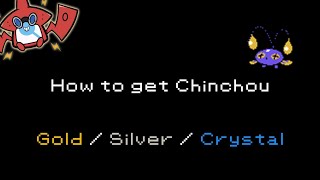 How to get Chinchou in Pokemon GoldSilverCrystal 170 [upl. by Ainuj]