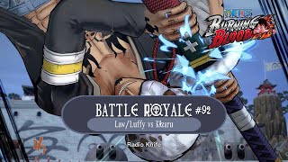 Battle Royale 92  Law Abiding Citizens  LawLuffy Vs Kizaru  One Piece  Burning Blood [upl. by Akel]