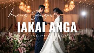 Iakai Anga  Ennio Marak ft Lening Sangma  Wedding Song [upl. by Jasmine522]