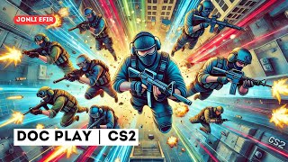 CS2 STRIM SAXARLABDAN STRIM  STRIM  DOC PLAY [upl. by Llewkcor]