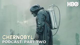 The Chernobyl Podcast  Part Two  HBO [upl. by Clarke]