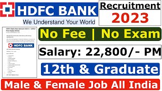 HDFC Bank Recruitment 2023  HDFC Job Vacancy 2023  Bank Recruitment 2023  New Bank Vacancies [upl. by Castle]