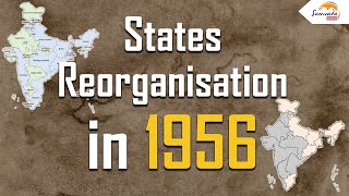 States Reorganisation in 1956  Path to organising Indias states and territories [upl. by Johann]