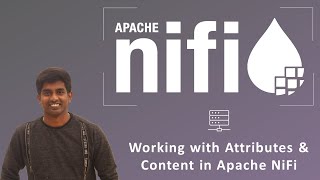 Apache NiFi Tutorial  Complete Guide Part 13  Working with Attributes amp Content in NiFi [upl. by Aerdnahs]