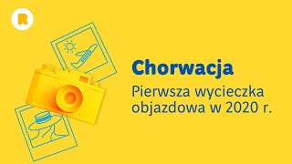 Relacja z pierwszej wycieczki objazdowej po Chorwacji w 2020 roku [upl. by Notlim373]