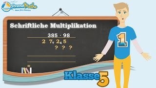 Schriftlich multiplizieren Multiplikation  Mal rechnen  Klasse 5 ★ Übung 1 [upl. by Hgielsa624]