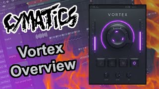 Cymatics Vortex Plugin Overview [upl. by Dnomyad964]