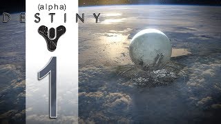 Lets Play Destiny alpha  EP01  Titan [upl. by Neros]