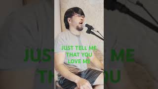 JUST TELL ME THAT YOU LOVE ME acousticversion acousticcover cover singersongwritter undersong [upl. by Raffin]