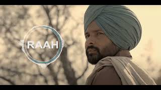 Raah song I Amrinder Gill I Lahoriye I Dilan nu I Sargun Mehta I [upl. by Rusell687]