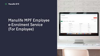 Manulife MPF Employee eEnrolment ServiceFor Employee [upl. by Amej]