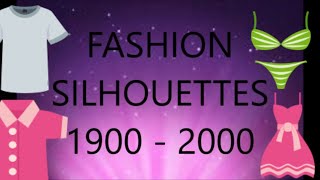 FASHION SILHOUETTES 1900  2000 [upl. by Otilia]