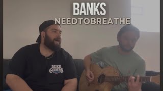 needtobreathe  Banks Acoustic cover by Y’ALL [upl. by Montgomery17]