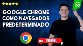 Cómo PONER Google Chrome como NAVEGADOR PREDETERMINADO  📱Celular y Windows 111087💻 [upl. by Malca]