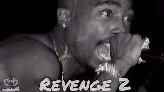 2Pac  Revenge 2 2019 NozzyE Remix [upl. by Longan213]