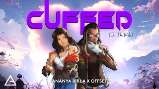 Cuffed Jo Tha Mila feat OFFSETYRN  Ananya Birla  Lyric Video [upl. by Aihtak]