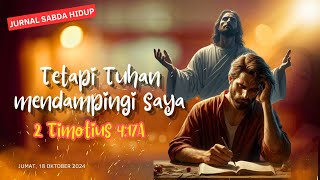 Jurnal Sabda Hidup  Jumat 18 Oktober 2024  2 Timotius 417a [upl. by Cordey]