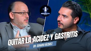 ⚠️ELIMINA el reflujo Gástrico ASÍ  “Gastritis”  Dr Genaro Vázquez [upl. by Boucher992]