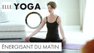 Le yoga énergisant du matin┃ELLE Yoga [upl. by Leirbag]