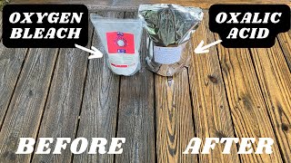 Deck Cleaning and Refinishing wOxygen BleachOxalic AcidBehr Finishing Oil [upl. by Swinton]