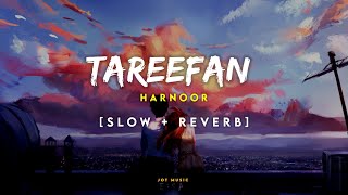 Tareefan Slow  Reverb  Harnoor  Jayemeet  Latest Punjabi Songs 2022  New Songs  Lofi Songs [upl. by Heidy891]