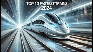 Top10 Fastest Trains in the World 2024 frecciarossa trainlover maglev shinkansen [upl. by Blum]