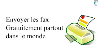 Envoyer les fax Gratuitement partout dans le monde [upl. by Lithea]