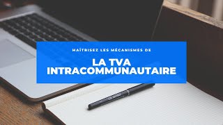 TVA intracommunautaire [upl. by Novek]