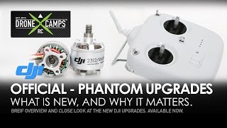 NEW OFFICIAL DJI Phantom Upgrades  VIDEO OVERVIEW [upl. by Frieder]