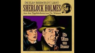 Die Witwe von Barrow Sherlock Holmes Hörspiel [upl. by Adolphe]