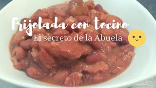 Frijolada Paisa con Tocino  Frijoles colombianos La receta de la abuela [upl. by Piero]