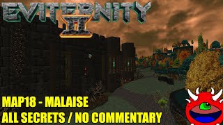 Doom 2 Eviternity 2  MAP18 Malaise  All Secrets No Commentary Gameplay [upl. by Eesac]