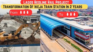 Lagos Redline Rail Project  Transformation Of The Ikeja Train Station In 2 Years [upl. by Ruiz]