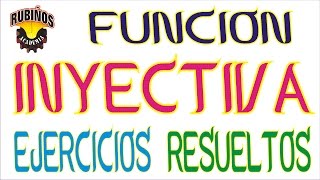 FUNCIONES INYECTIVAS EJERCICIOS RESUELTOS [upl. by Sondra]