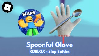 How to get the SPOONFUL GLOVE  SLAP BATTLES SWEEP BADGE in Slap Battles  ROBLOX TUTORIAL [upl. by Nylime]