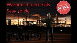 Escape From Tarkov  Warum ich gerne Scav spiele  German  Deutsch  012 [upl. by Yerxa]