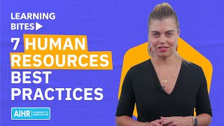 7 Human Resources Best Practices [upl. by Beaulieu195]